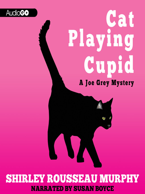 Title details for Cat Playing Cupid by Shirley Rousseau Murphy - Available